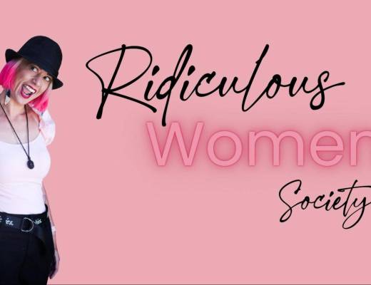 Ridiculous women society